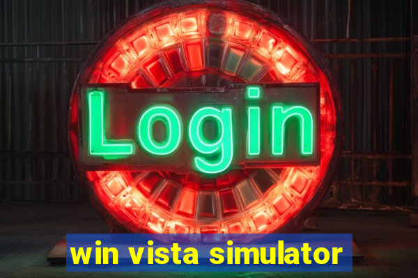 win vista simulator